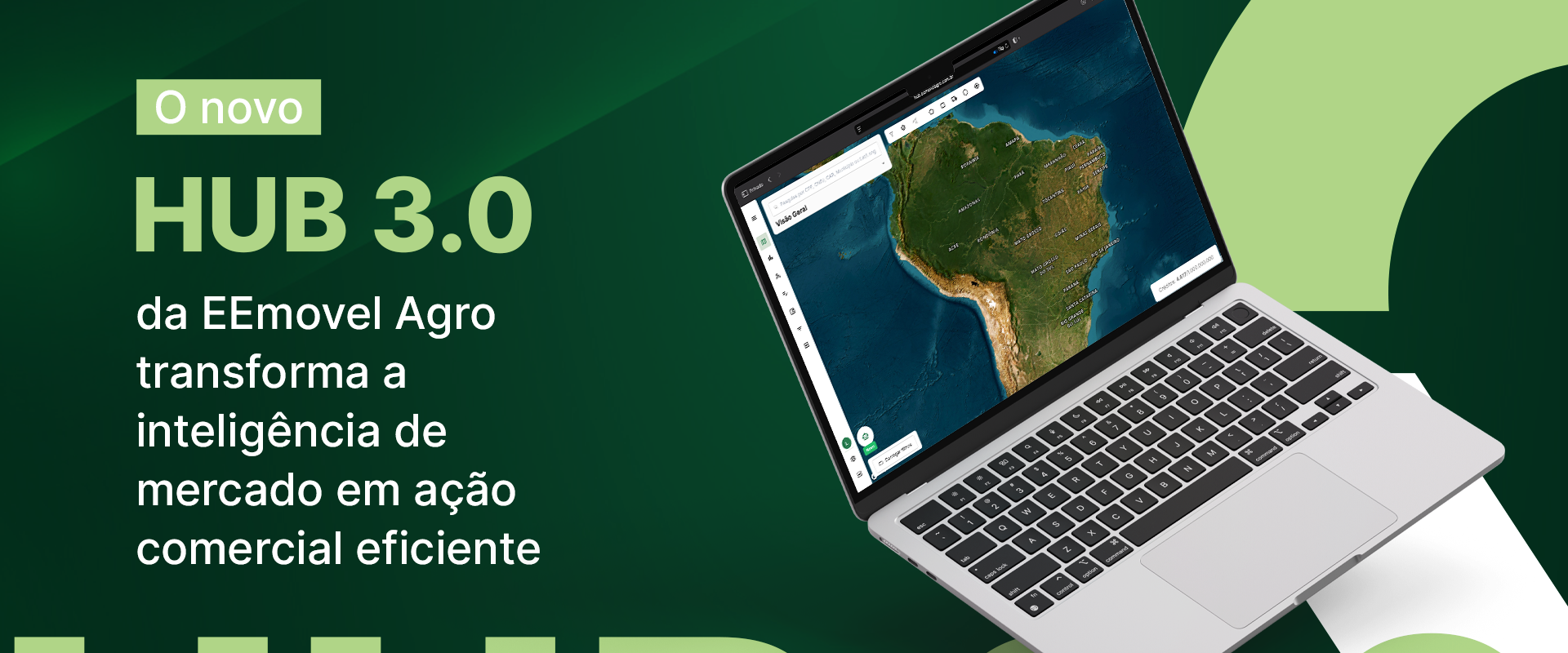O novo HUB 3.0 da EEmovel Agro transforma a inteligência de mercado em ação comercial eficiente